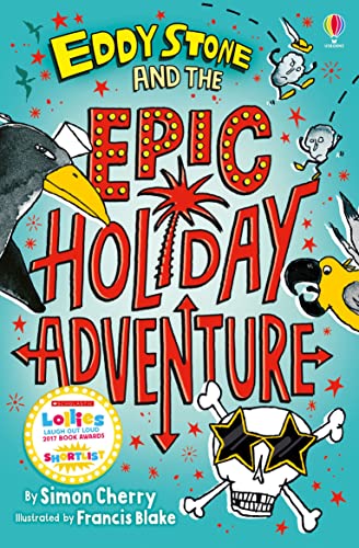 Stock image for Eddy Stone and the Epic Holiday Adventure for sale by AwesomeBooks