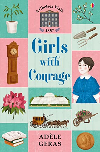 Stock image for 6 CHELSEA WALK GIRLS WITH COURAGE for sale by WorldofBooks