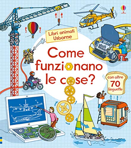 9781474957014: Come funzionano le cose? Libri animati. Ediz. a colori