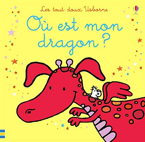 Stock image for O? est mon dragon ? - Les tout-doux Usborne for sale by Reuseabook