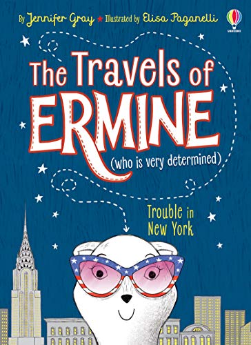 Beispielbild fr Trouble in New York (The Travels of Ermine (who is very determined)) zum Verkauf von AwesomeBooks