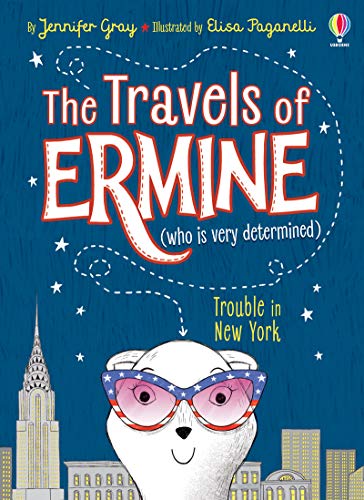 Stock image for Trouble in New York (The Travels of Ermine (who is very determined)) for sale by WorldofBooks