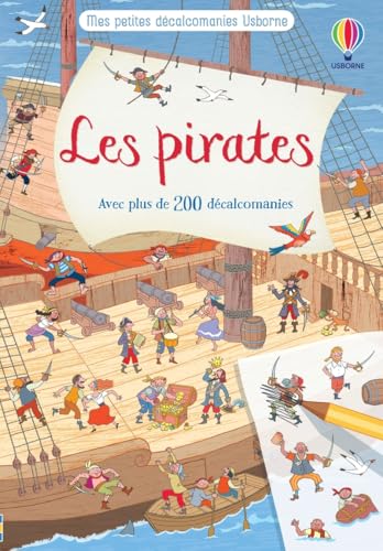 Beispielbild fr Les pirates - Mes petites d calcomanies Usborne: Avec plus de 200 d calcomanies zum Verkauf von WorldofBooks