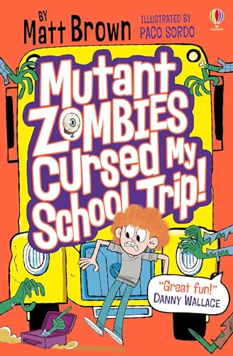 Stock image for Mutant Zombies Cursed My School Trip! for sale by Blackwell's