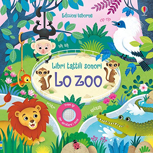 Lo zoo. Libri tattili sonori. Ediz. a colori - Sam Taplin: 9781474964692 -  AbeBooks