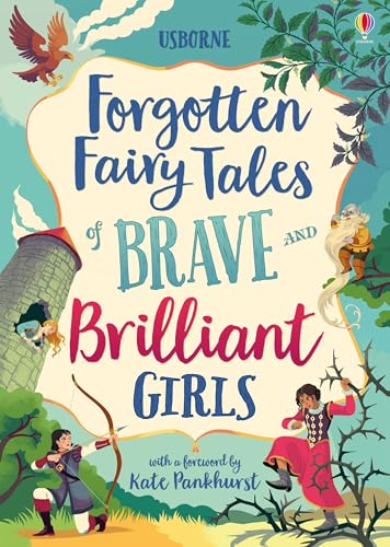 Stock image for Usborne Forgotten Fairy Tales of Brave and Brilliant Girls for sale by Blackwell's