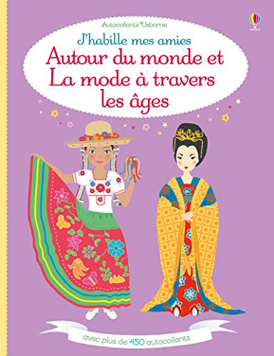 Stock image for Autour Du Monde. La Mode  Travers Les ges for sale by RECYCLIVRE