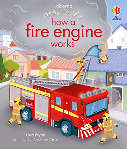 Beispielbild fr Peep inside How a Fire engine works zum Verkauf von Better World Books