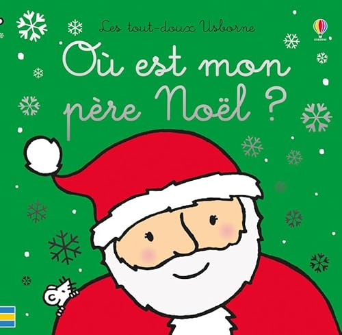 Stock image for O est mon pre Nol ? - Les tout-doux Usborne for sale by Ammareal