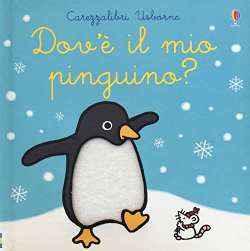 Dov'è il mio pinguino?: 9781474973212 - AbeBooks
