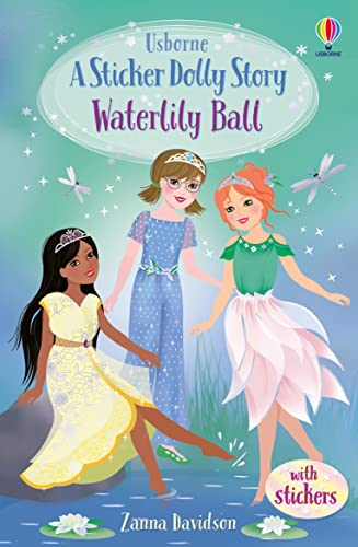 Beispielbild fr Sticker Dolly Stories: Waterlily Ball: A Princess Dolls Story: 1 zum Verkauf von AwesomeBooks