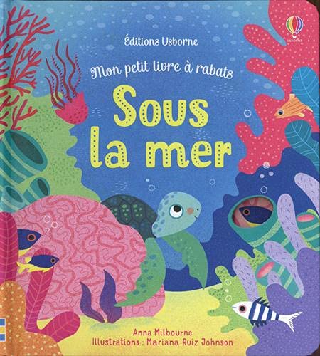 Stock image for Sous la mer - Mon petit livre  rabats for sale by WorldofBooks