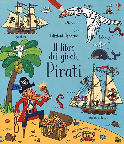 9781474977364: Pirati. Il libro dei giochi. Ediz. a colori