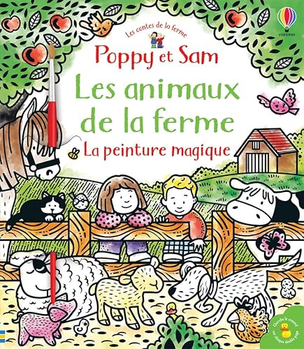 Imagen de archivo de LES ANIMAUX DE LA FERME - POPPY ET SAM - LA PEINTURE MAGIQUE a la venta por Librairie La Canopee. Inc.