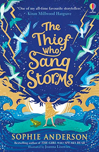 Stock image for The Thief Who Sang Storms: Step into a fairy tale world of magical adventure. for sale by WorldofBooks