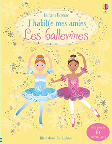 Stock image for J'habille mes amies - Les ballerines for sale by ThriftBooks-Atlanta