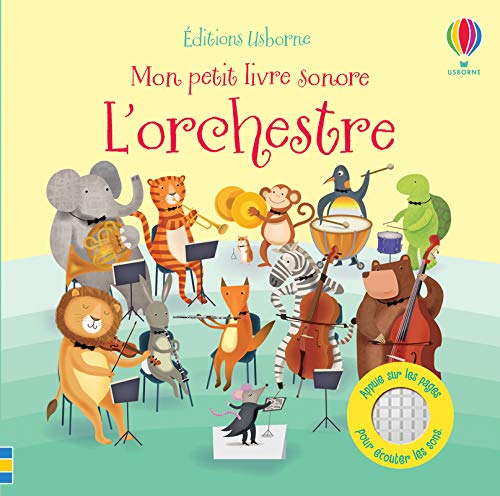 Stock image for L'orchestre - Mon petit livre sonore for sale by WeBuyBooks 2