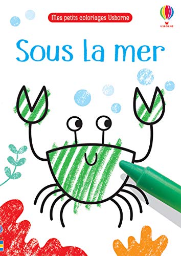 Beispielbild fr Sous la mer - Mes petits coloriages Usborne zum Verkauf von Librairie Th  la page