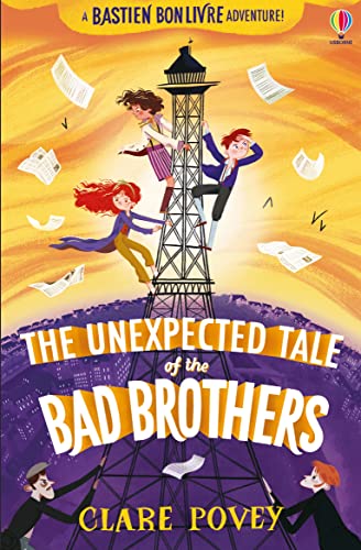 Beispielbild fr The Unexpected Tale of the Bad Brothers zum Verkauf von SecondSale