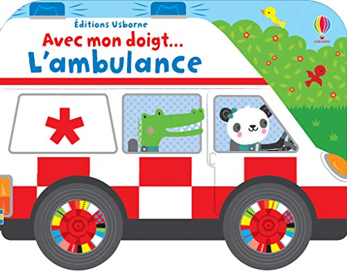 Beispielbild fr L'ambulance - Avec mon doigt. zum Verkauf von medimops