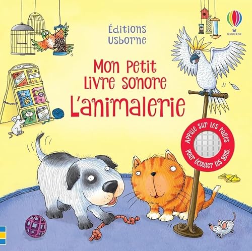 Stock image for L'animalerie - Mon Petit Livre Sonore for sale by RECYCLIVRE