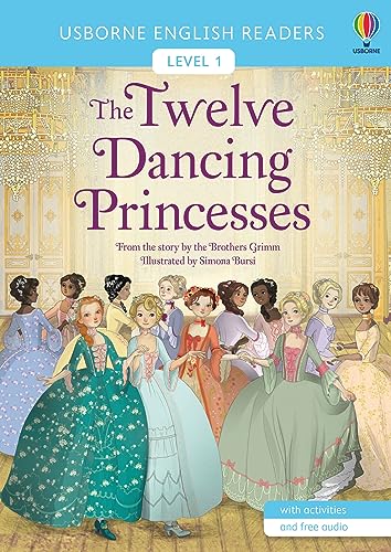 Beispielbild fr The Twelve Dancing Princesses (English Readers Level 1) zum Verkauf von WorldofBooks