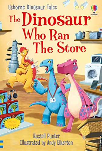 Stock image for The Dinosaur Who Ran the Store for sale by Blackwell's