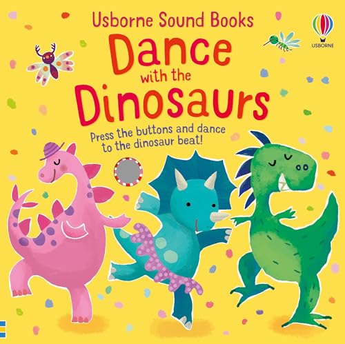 Stock image for Dance with the Dinosaurs (Sound Books): 1 for sale by AwesomeBooks