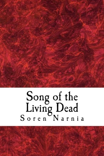 Beispielbild fr Song of the Living Dead zum Verkauf von Revaluation Books