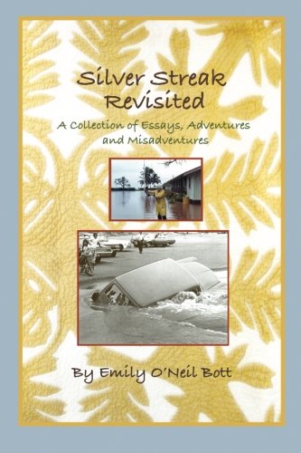 Imagen de archivo de Silver Streak Revisited: A Collection of Essays, Adventures and Misadventures a la venta por SecondSale