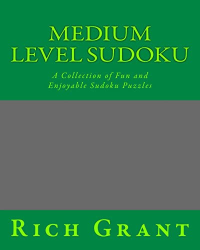 Imagen de archivo de Medium Level Sudoku: A Collection of Fun and Enjoyable Sudoku Puzzles a la venta por THE SAINT BOOKSTORE