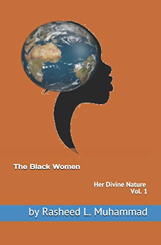 9781475010626: The Black Women: Her Divine Nature