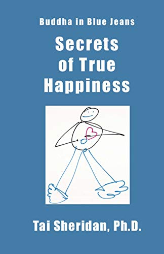Beispielbild fr Secrets of True Happiness zum Verkauf von SecondSale