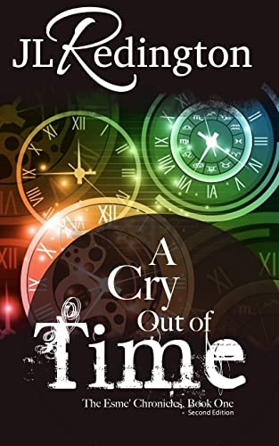 Beispielbild fr A Cry Out Of Time: The Esme Chronicles zum Verkauf von THE SAINT BOOKSTORE