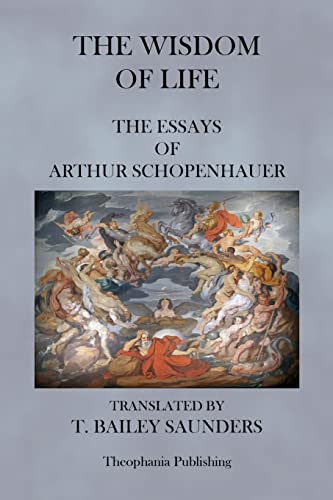 9781475017533: The Wisdom of Life - The Essays of Arthur Schopenhauer