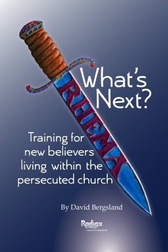 Beispielbild fr What's Next?: Training for new believers in the persecuted church zum Verkauf von Revaluation Books