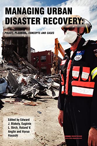 Imagen de archivo de Managing Urban Disaster Recovery: Policy, Planning, Concepts and Cases a la venta por Lucky's Textbooks