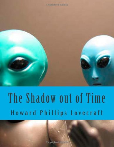 The Shadow out of Time (9781475021516) by Lovecraft, Howard Phillips