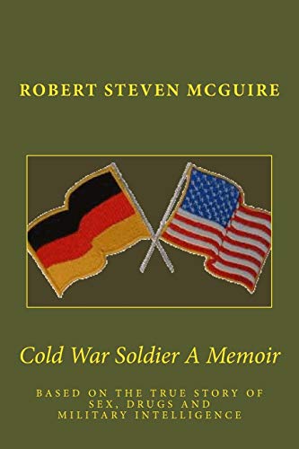 Imagen de archivo de Cold War Soldier A Memoir a la venta por HPB-Red