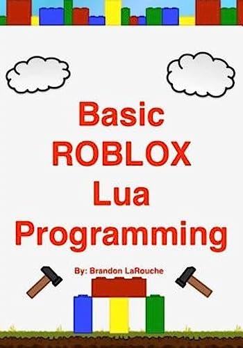 Beispielbild fr Basic ROBLOX Lua Programming: (Black and White Edition) zum Verkauf von SecondSale