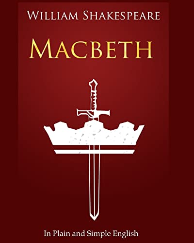 Beispielbild fr Macbeth In Plain and Simple English: A Modern Translation and the Original Version (Bookcaps) zum Verkauf von SecondSale