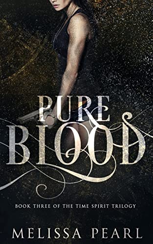 Stock image for Pure Blood: Time Spirit Trilogy for sale by Bookmans