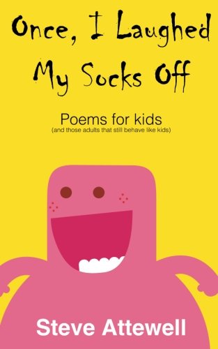 Beispielbild fr Once, I Laughed My Socks off - Poems for Kids zum Verkauf von Better World Books