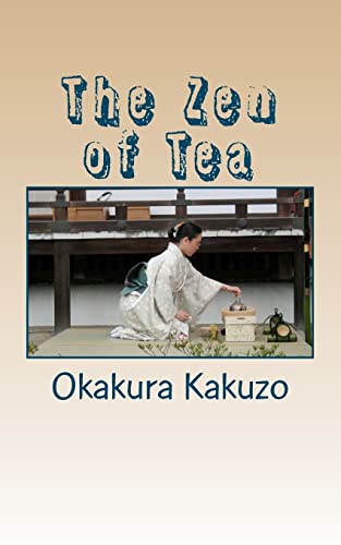 The Zen of Tea (9781475033717) by Nagy (editor), Andras M; Kakuzo, Okakura