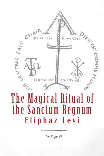 Stock image for The Magical Ritual of the Sanctum Regnum: Interpreted by the Tarot Trumps for sale by Revaluation Books