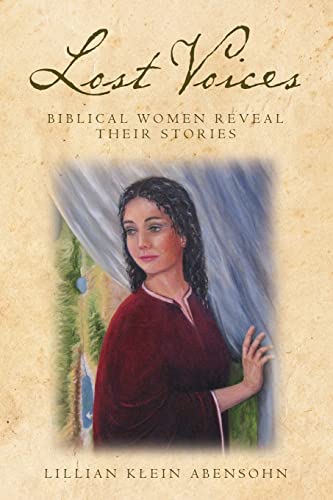 Beispielbild fr Lost Voices: Biblical Women Reveal Their Stories: Biblical Women Reveal Their Stories: Volume 1 zum Verkauf von AwesomeBooks