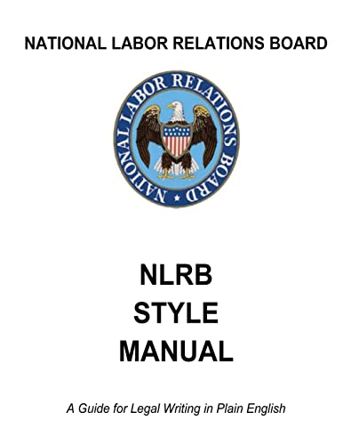 9781475039252: National Labor Relations Board: NLRB Style Manual: A Guide for Legal Writing in Plain English