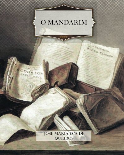 O Mandarim (9781475041439) by Jose Maria Eca De Queiros