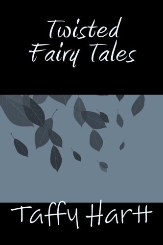 9781475050073: Twisted Fairy Tales