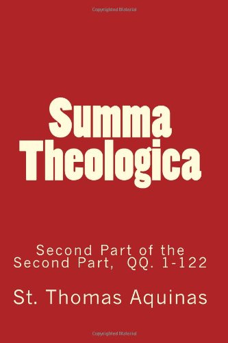 Beispielbild fr Summa Theologica: Second Part of the Second Part, QQ. 1-122 (Volume 3) zum Verkauf von Revaluation Books